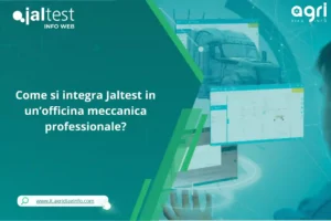 Come si integra Jaltest in un’officina meccanica professionale?