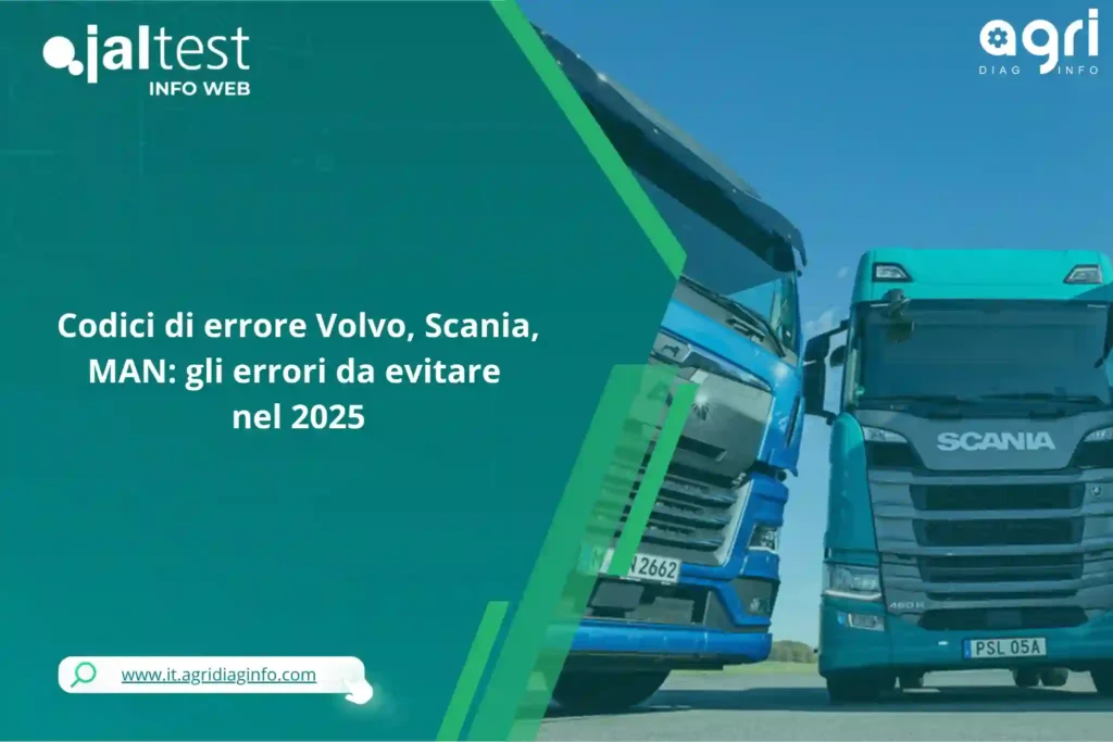 Codici di errore Volvo, Scania, MAN: gli errori da evitare nel 2025