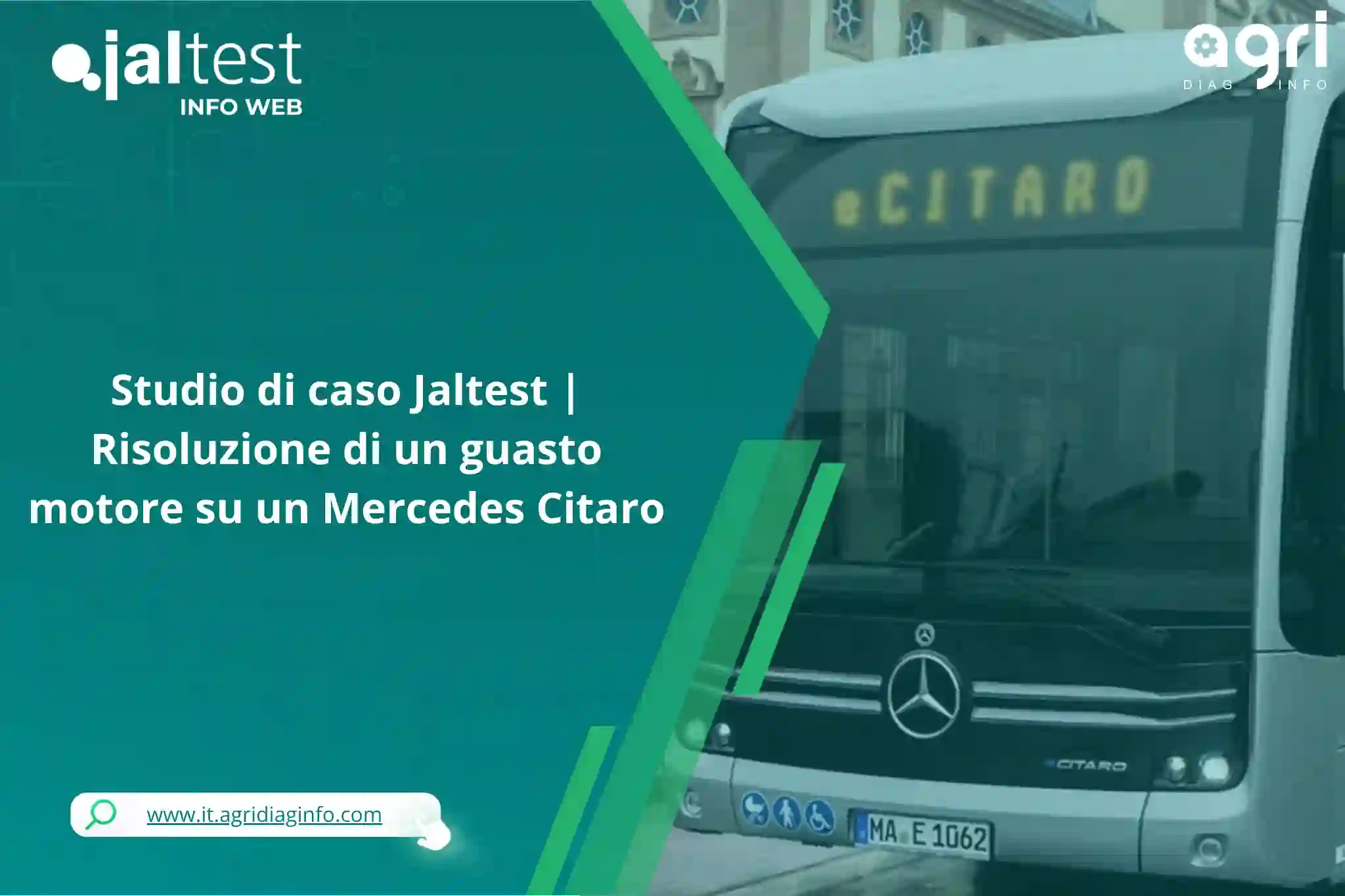 Studio di caso Jaltest | Risoluzione di un guasto motore su un Mercedes Citaro