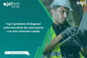 Top 5 problemi di diagnosi sulle macchine da costruzione e le loro soluzioni rapide